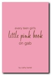 Little Pink Book On Gab by Cathy Bartel