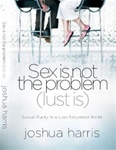 Sex Is Not The Problem Hardcover