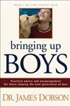 Bringing Up Boys by James Dobson