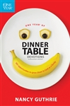 One Year of Dinner Table Devotions and Discussion Starters by Nancy Guthrie