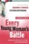 Every Young Woman's Battle by Shannon Ethridge (Workbook Included)
