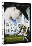 All Roads Lead Home Movie DVD