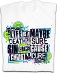 Christ Is The Cure / Romans 6:23 (Adult T-Shirt)