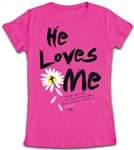 He Loves Me / Romans 8:38-39 (Junior T-Shirt)